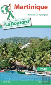 Guide Du Routard Martinique 2018