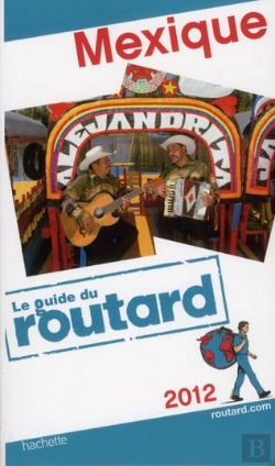 Bertrand.pt - Guide Du Routard Mexique 2012