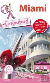 Guide Du Routard Miami 2017