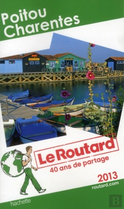 Bertrand.pt - Guide Du Routard Poitou-Charentes 2013