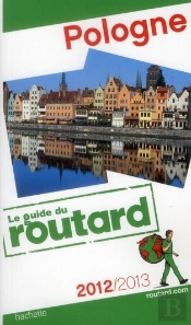 Guide Du Routard Pologne Et Capitales Baltes 2012/2013