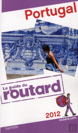 Bertrand.pt - Guide Du Routard Portugal 2012