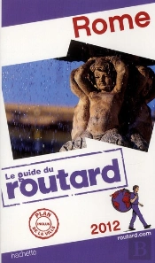 Guide Du Routard Rome 2012