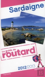 Guide Du Routard Sardaigne 2012/2013