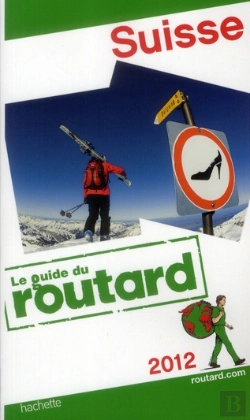 Bertrand.pt - Guide Du Routard Suisse 2012