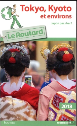 Bertrand.pt - Guide Du Routard Tokyo-Kyoto Et Environs 2018