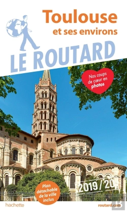 Bertrand.pt - Guide Du Routard Toulouse Et Ses Environs 2019 - La Ville Et Ses Environs