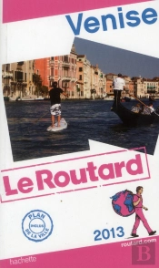 Guide Du Routard Venise 2013