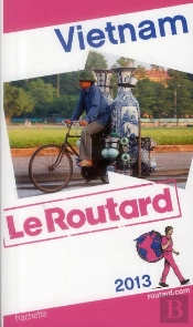 Guide Du Routard Vietnam 2013