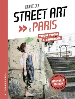 Bertrand.pt - Guide Du Street Art À Paris (Édition 2022/2023)