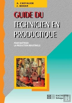Bertrand.pt - Guide Du Technicien En Productique - Livre Élève - Ed.2004