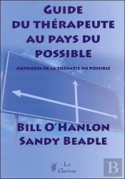 Guide Du Thérapeute Au Pays Du Possible