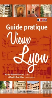 Guide Du Vieux Lyon