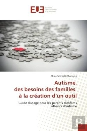 Guide D'Usage Pour Les Parents D'Enfants Atteints D'Autisme