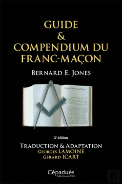 Bertrand.pt - Guide & Compendium Du Franc-Maçon : Traduction & Adaptation Georges Lamoine, Gérard Icart (2e Édition)