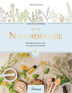 Bertrand.pt - Guide Encyclopédique : De La Naturopathie : Prendre Soin De Sa Santé En S'Aidant De La Nature