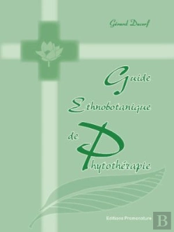 Bertrand.pt - Guide Ethnobotanique De Phytothérapie