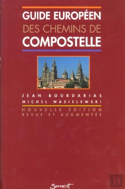 Bertrand.pt - Guide Europeen Des Chemins De Compostelle