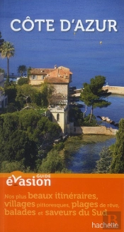Guide Evasion En France Cote D'Azur