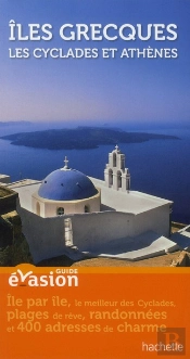 Guide Evasion Iles Grecques - Iles Cyclades