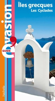 Guide Evasion; Îles Grecques ; Les Cyclades