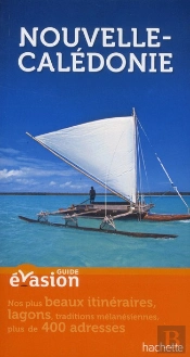 Guide Evasion Nouvelle Caledonie