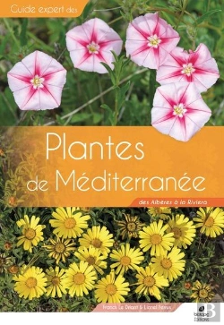 Bertrand.pt - Guide Expert : Plantes De Méditerranée : Des Albères À La Riviera