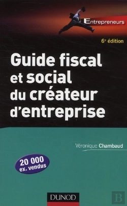 Bertrand.pt - Guide Fiscal Et Social Du Créateur D'Entreprise (6e Édition)
