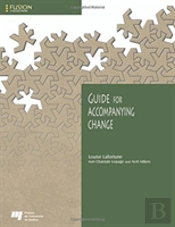 Guide For Accompanying Change