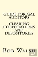 Guide For Aml Auditors - Clearing Corporations And Depositories