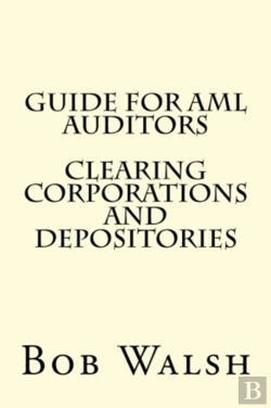 Bertrand.pt - Guide For Aml Auditors - Clearing Corporations And Depositories