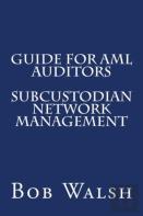 Guide For Aml Auditors - Subcustodian Network Management