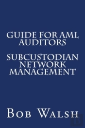 Guide For Aml Auditors - Subcustodian Network Management