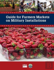 Guide For Farmers Markets On Military Installations
