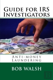 Guide For Irs Investigators