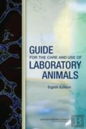 Guide For The Care And Use Of Laboratory Animals