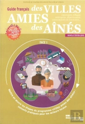 Guide Francais Des Villes Amies Des Aînés