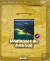 Guide Franck T.27; Montagnes Du Jura Sud