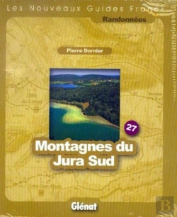 Bertrand.pt - Guide Franck T.27; Montagnes Du Jura Sud