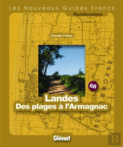 Bertrand.pt - Guide Franck T.68; Landes ; Des Plages À L'Armagnac