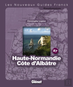 Bertrand.pt - Guide Franck T.87; Haute Normandie, Côte D'Albatre