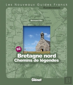 Bertrand.pt - Guide Franck T.92; Bretagne Nord, Chemins De Légendes