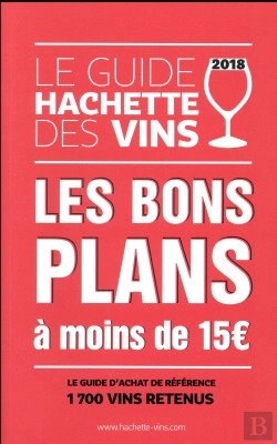 Bertrand.pt - Guide Hachette Des Vins 2018 Bons Plans A - De 15?