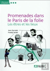 Guide Historique De La Folie A Paris
