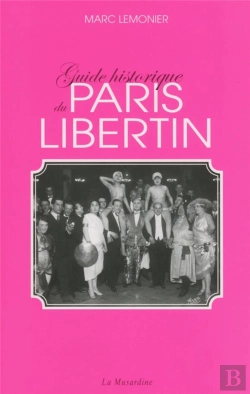 Bertrand.pt - Guide Historique Du Paris Libertin