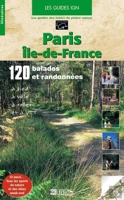 Bertrand.pt - Guide Ign ; Autour De Paris, L'Ile De France