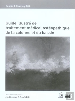 Bertrand.pt - Guide Illustré De Traitement Médical Et Ostéopathique De La Colonne Et Du Bassin