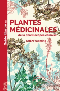 Bertrand.pt - Guide Illustré Des Plantes Médicinales De La Pharmacopée Chinoise