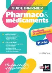 Guide Infirmier Pharmaco Et Medicaments - 3e Edition