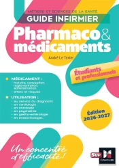 Guide Infirmier Pharmaco Et Médicaments ; Étudiants Et Professionnels (Édition 2026/2027)